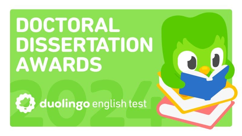 Announcing the Duolingo English Test’s 2024 Doctoral Award Winners!